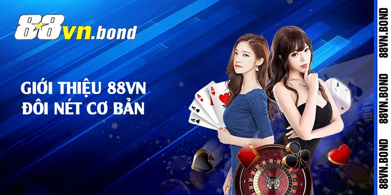 Giới thiệu 88VN đôi nét cơ bản